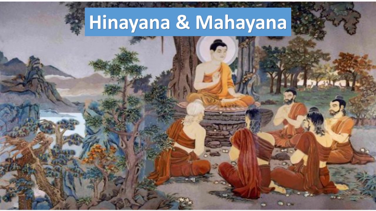 Hinayana & Mahayana